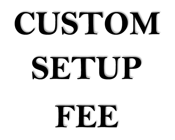 Face Plate Custom Setup Fee